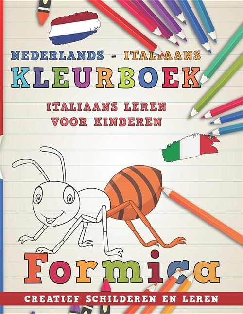 Kleurboek Nederlands - Italiaans I Italiaans Leren Voor Kinderen I Creatief Schilderen En Leren (Paperback)
