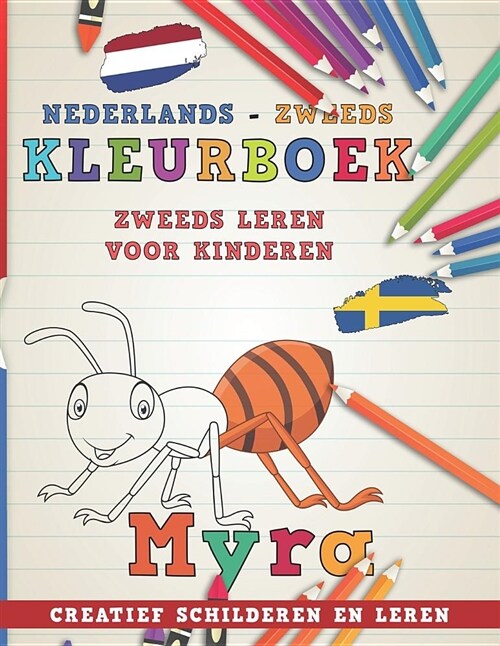 Kleurboek Nederlands - Zweeds I Zweeds Leren Voor Kinderen I Creatief Schilderen En Leren (Paperback)