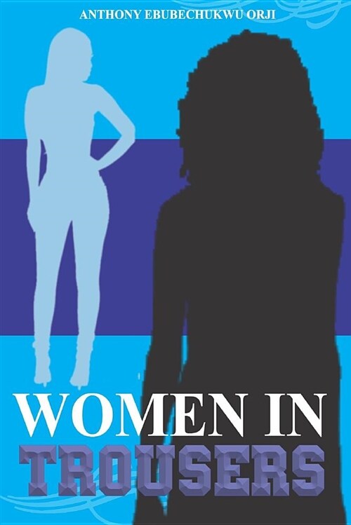 Women in Trousers (Paperback)