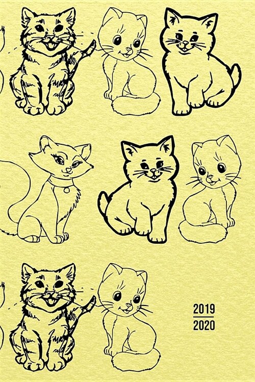 2019 - 2020: Planner 2 Years Monthly Weekly Calendar Organizer Diary with Essential Goals and Notes Section - Yellow Kittens Cat Il (Paperback)