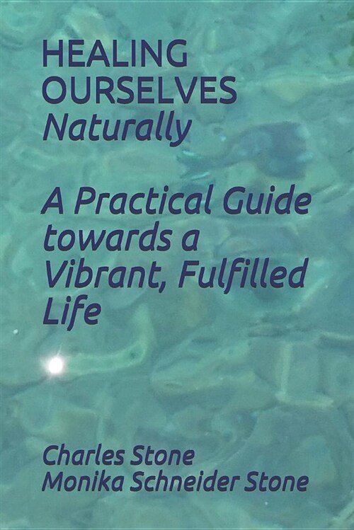 Healing Ourselves Naturally (Paperback)