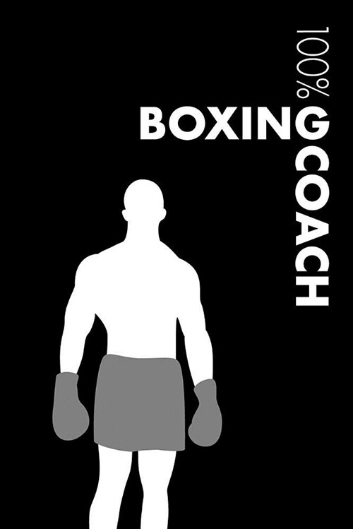 Boxing Coach Notebook: Blank Lined Boxing Journal for Coach and Player (Paperback)