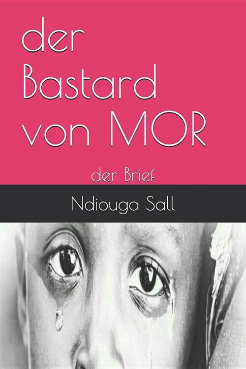 Der Bastard Von Mor: Der Brief (Paperback)