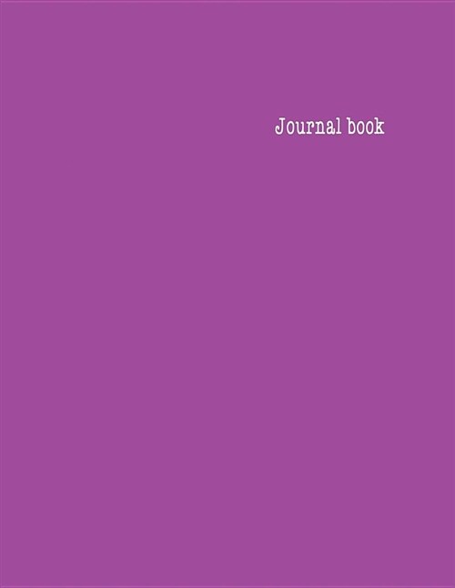 Journal Book: Composition Book Size 8.5x11 Inch 110 Pages. (Paperback)