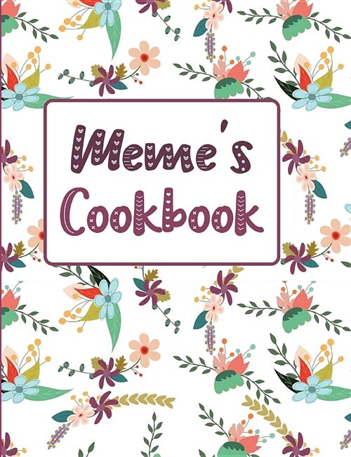 Memes Cookbook: Floral Blank Lined Journal (Paperback)