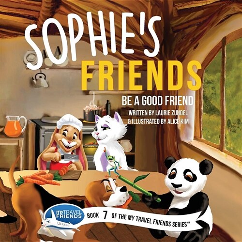 Sophies Friends: Be a Good Friend (Paperback, 7)