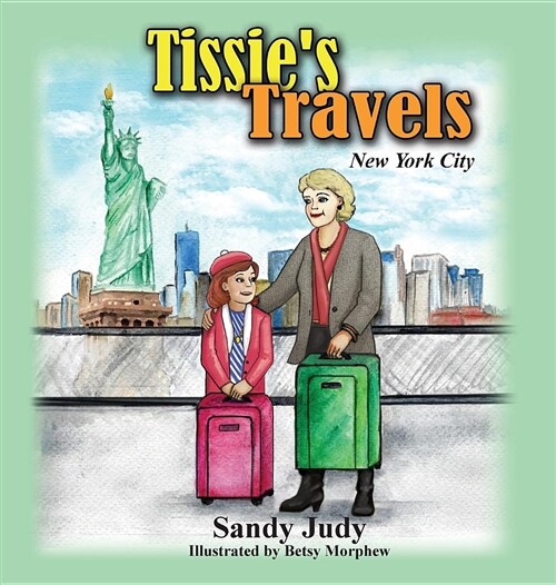 Tissies Travels: New York City (Hardcover)