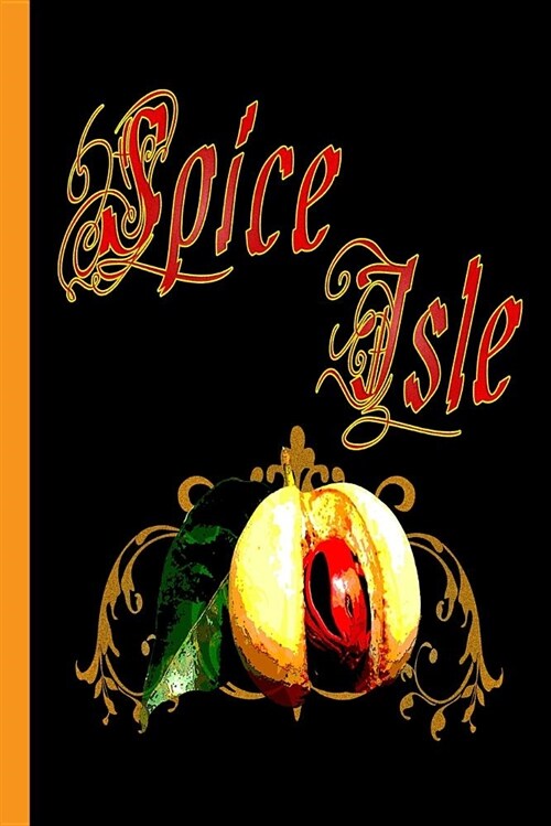 Spice Isle: Grenada Notebook Journal (Paperback)
