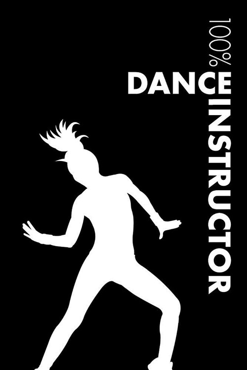 Dance Instructor Notebook: Blank Lined Dance Instructor Journal (Paperback)