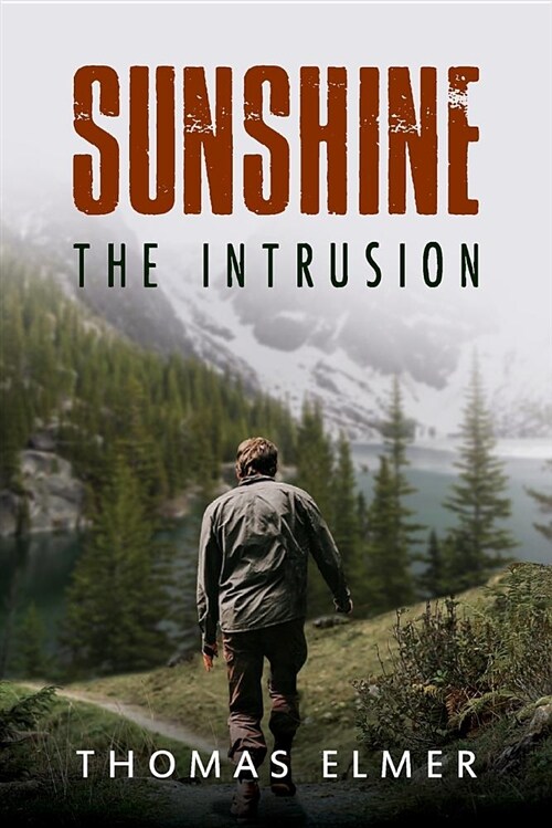 Sunshine: The Intrusion: A Novel (Paperback)