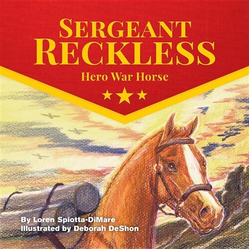 Sergeant Reckless: Hero War Horse (Paperback)