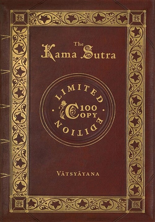 The Kama Sutra (100 Copy Limited Edition) (Hardcover)