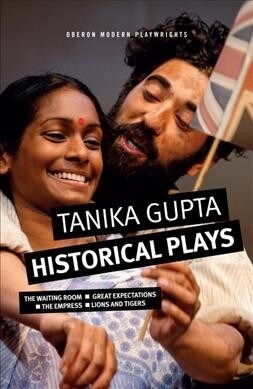 Tanika Gupta: Historical Plays (Paperback)