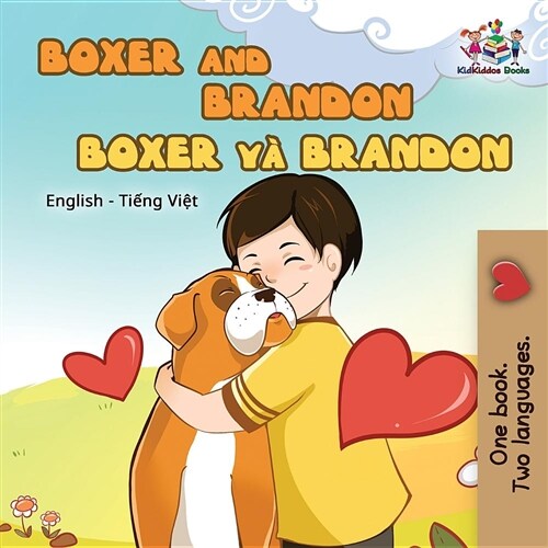 Boxer and Brandon: English Vietnamese (Paperback)