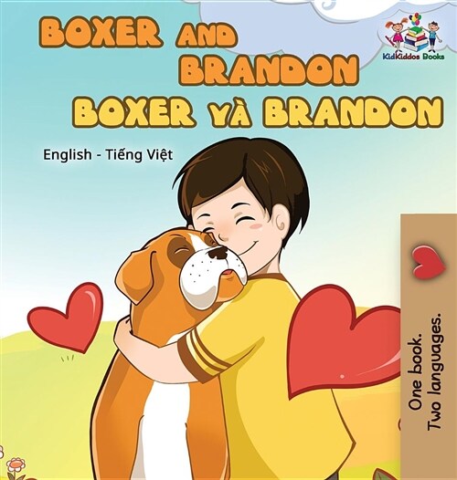 Boxer and Brandon: English Vietnamese (Hardcover)