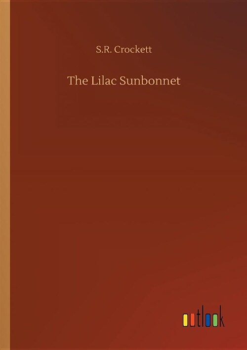 The Lilac Sunbonnet (Paperback)