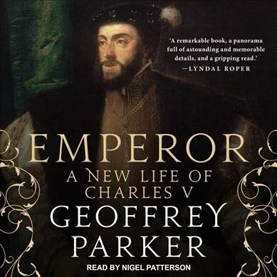 Emperor: A New Life of Charles V (Audio CD)