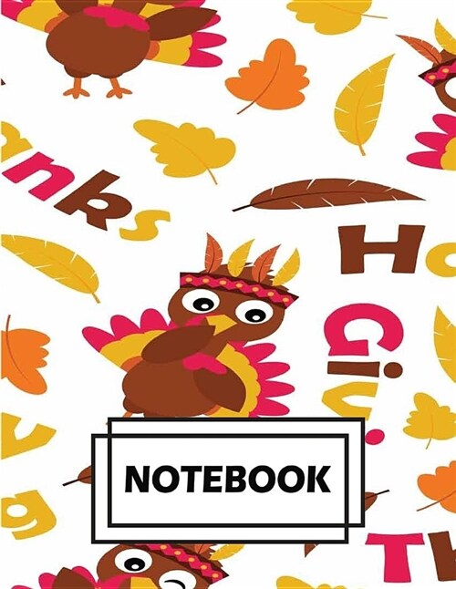 Notebook: Thanks Happy: Journal Diary, Lined pages (Composition Notebook Journal) (8.5 x 11) (Paperback)