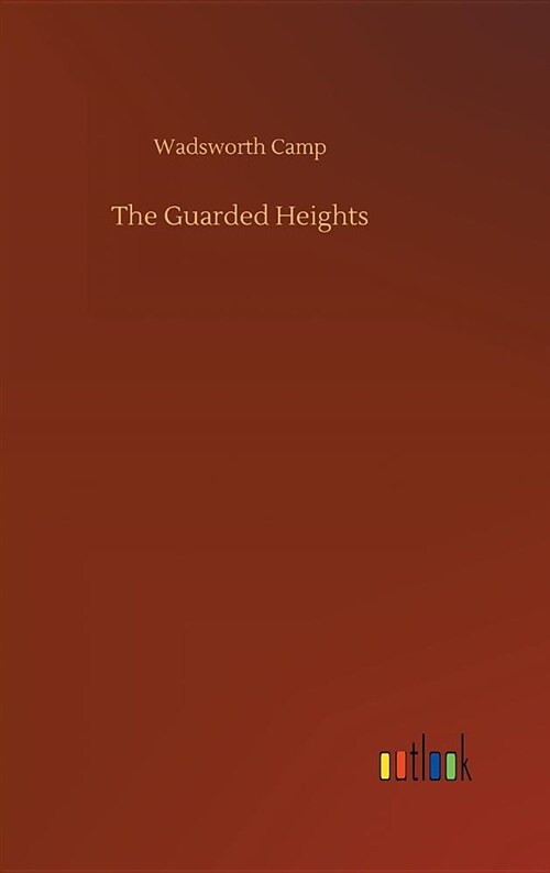 The Guarded Heights (Hardcover)