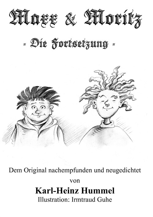 Maxx & Moritz: Die Fortsetzung (Paperback)