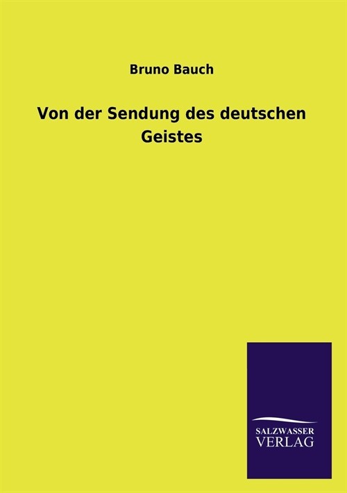 Von Der Sendung Des Deutschen Geistes (Paperback)