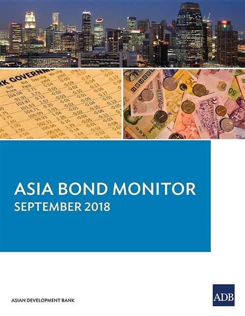 Asia Bond Monitor - September 2018 (Paperback)