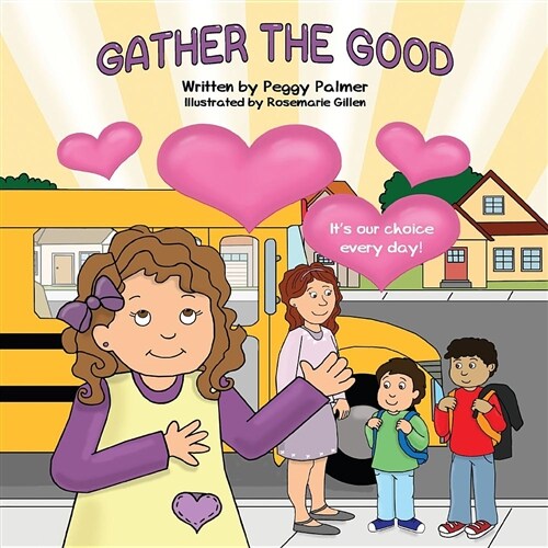 Gather the Good (Paperback)