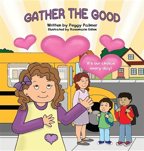 Gather the Good (Hardcover)