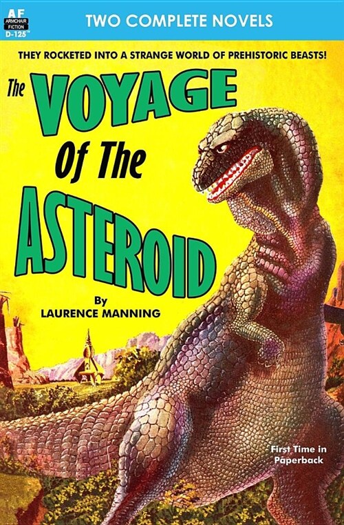 Voyage of the Asteroid, The, & Revolt of the Outworlds (Paperback)