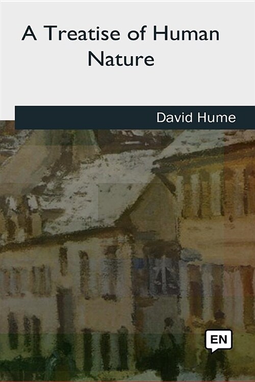 A Treatise of Human Nature (Paperback)