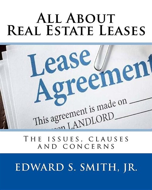 All about Real Estate Leases (Paperback)