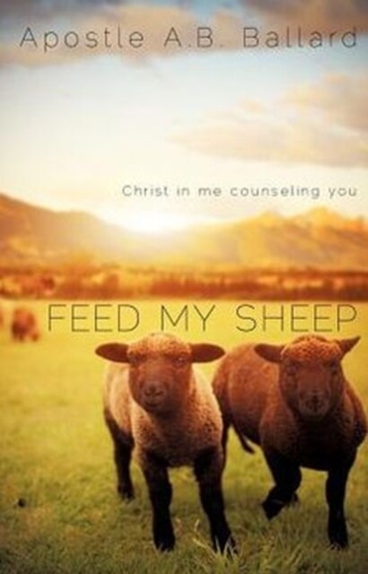 Feed My Sheep (Paperback)