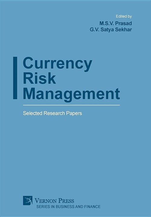 Currency Risk Management: Selected Research Papers (Hardcover)