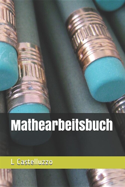 Mathearbeitsbuch (Paperback)