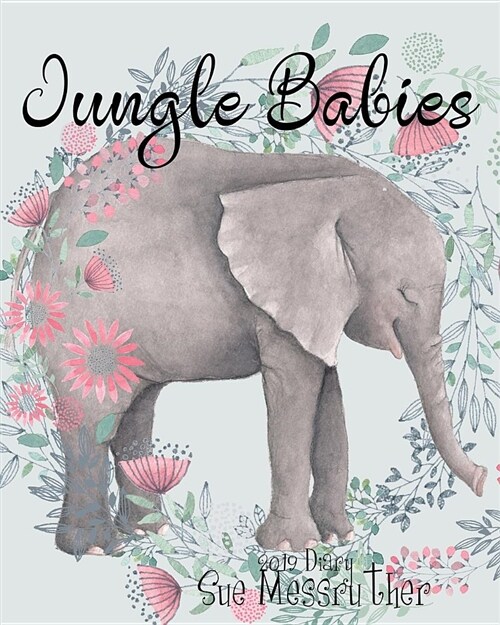 Jungle Babies 2019 Diary (Paperback)