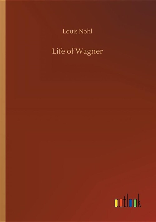 Life of Wagner (Paperback)
