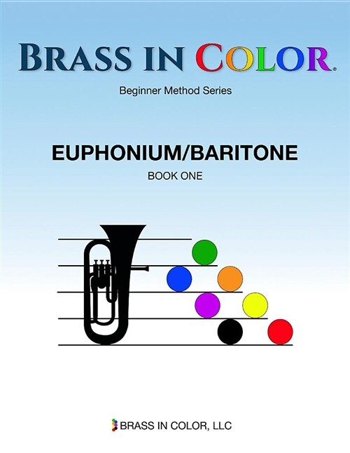 Brass in Color: Euphonium/Baritone Book 1 (Paperback)