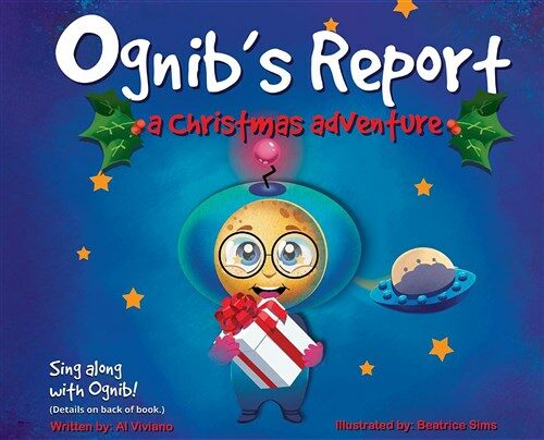 Ognibs Report: A Christmas Adventure (Hardcover)