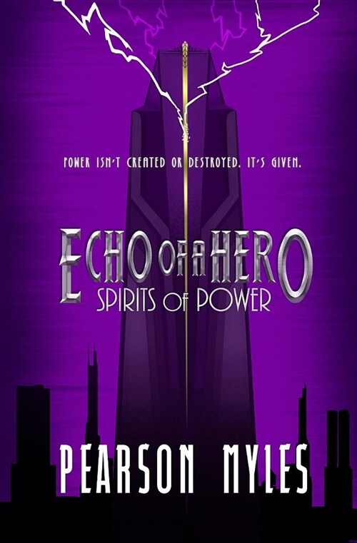 Echo of a Hero: Spirits of Power (Paperback)