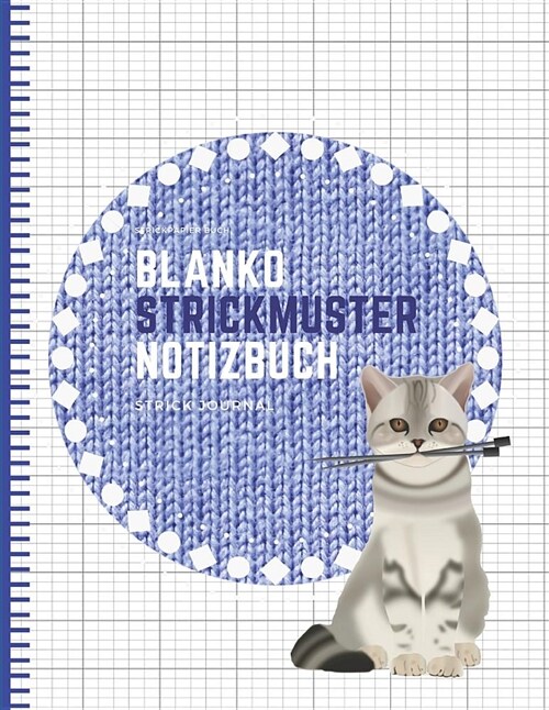 Blanko Strickmuster Notizbuch: Strickpapier Buch, Strick Journal, Verh?tnis 2:3 (Paperback)
