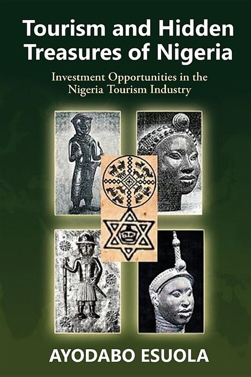 Tourism and Hidden Treasures of Nigeria (Paperback)