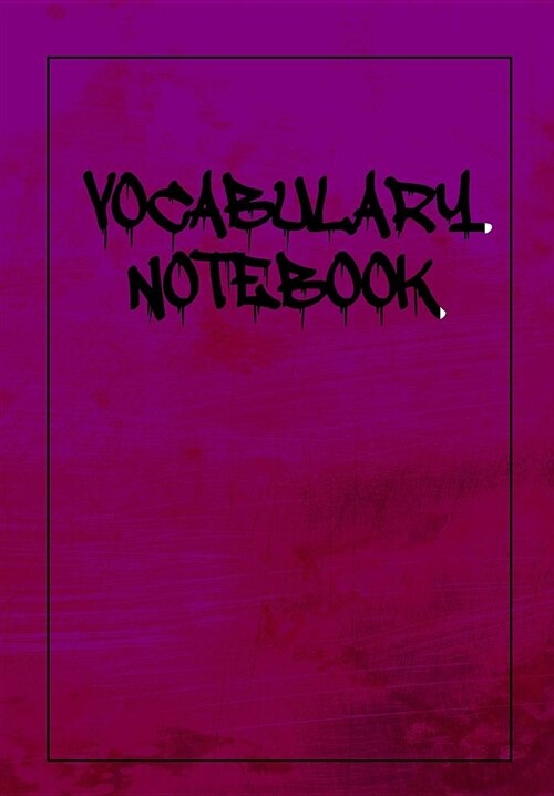 Vocabulary Notebook: Industrial Urban Violet - 3 Column Notebook College-Ruled, 128 Page, Lined, 6 X 9 in (Paperback)