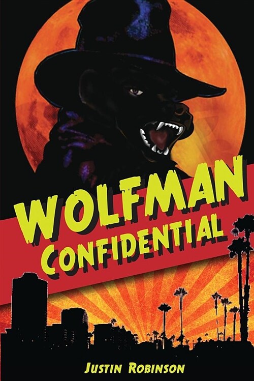 Wolfman Confidential (Paperback)