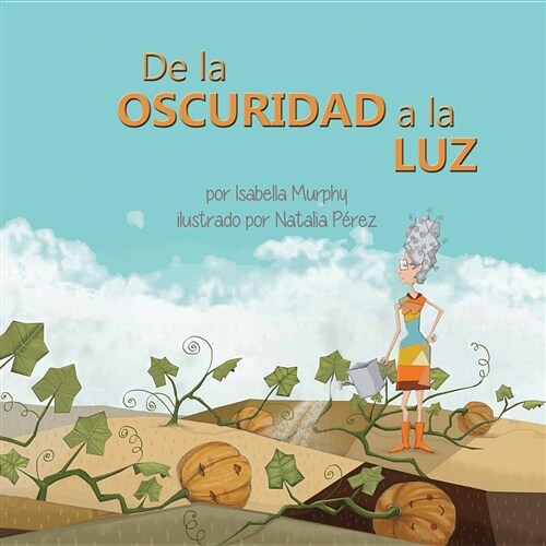 de la Oscuridad a la Luz (Paperback)