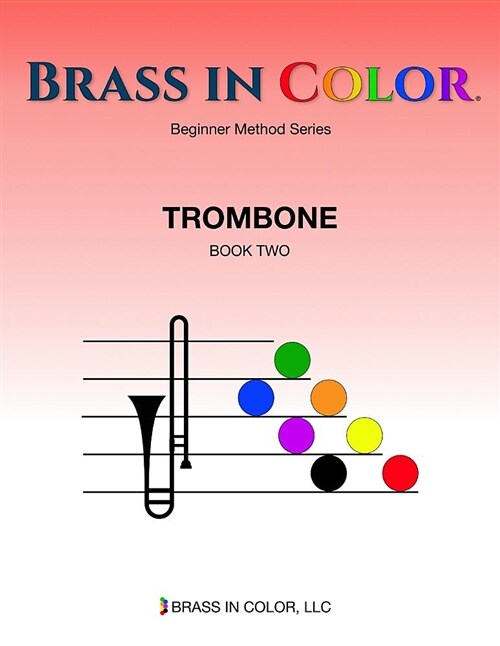 Brass in Color: Trombone Book 2 (Paperback)