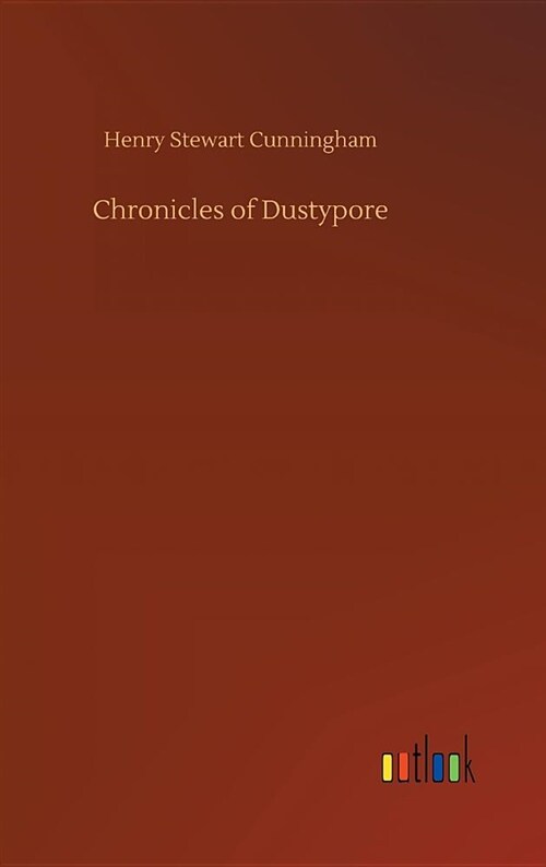 Chronicles of Dustypore (Hardcover)