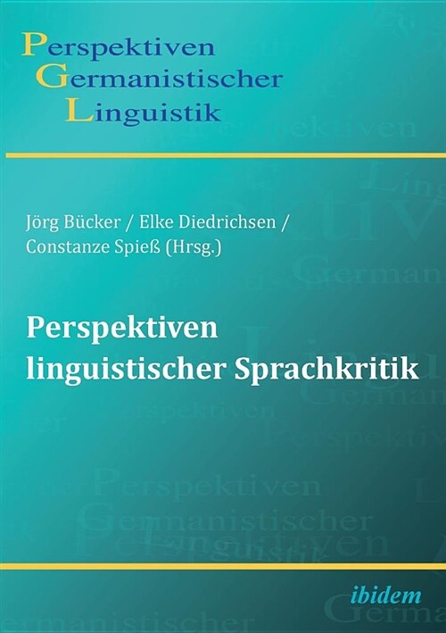 Perspektiven Linguistischer Sprachkritik. (Paperback)