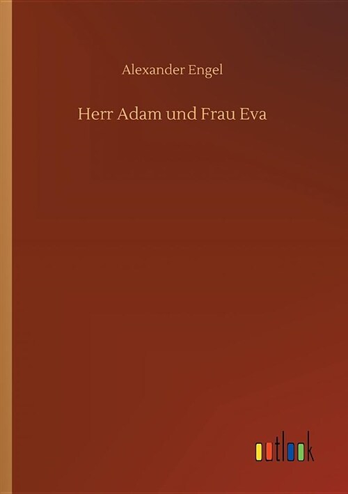 Herr Adam Und Frau Eva (Paperback)