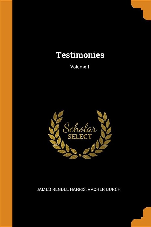 Testimonies; Volume 1 (Paperback)