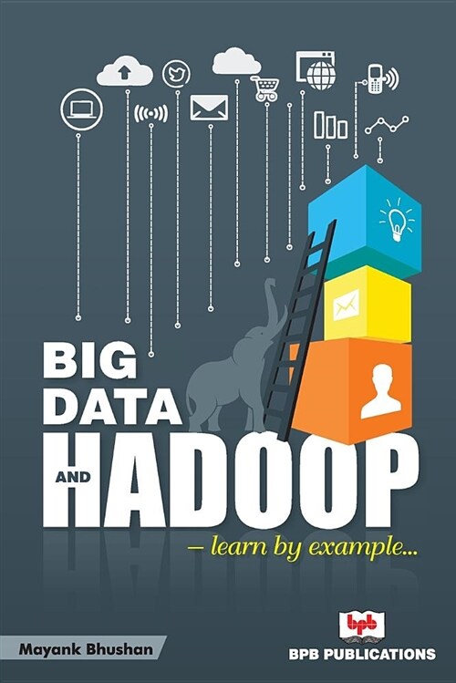 Big Data and Hadoop (Paperback)